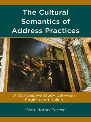 cover image of The Cultural Semantics of Address Practices